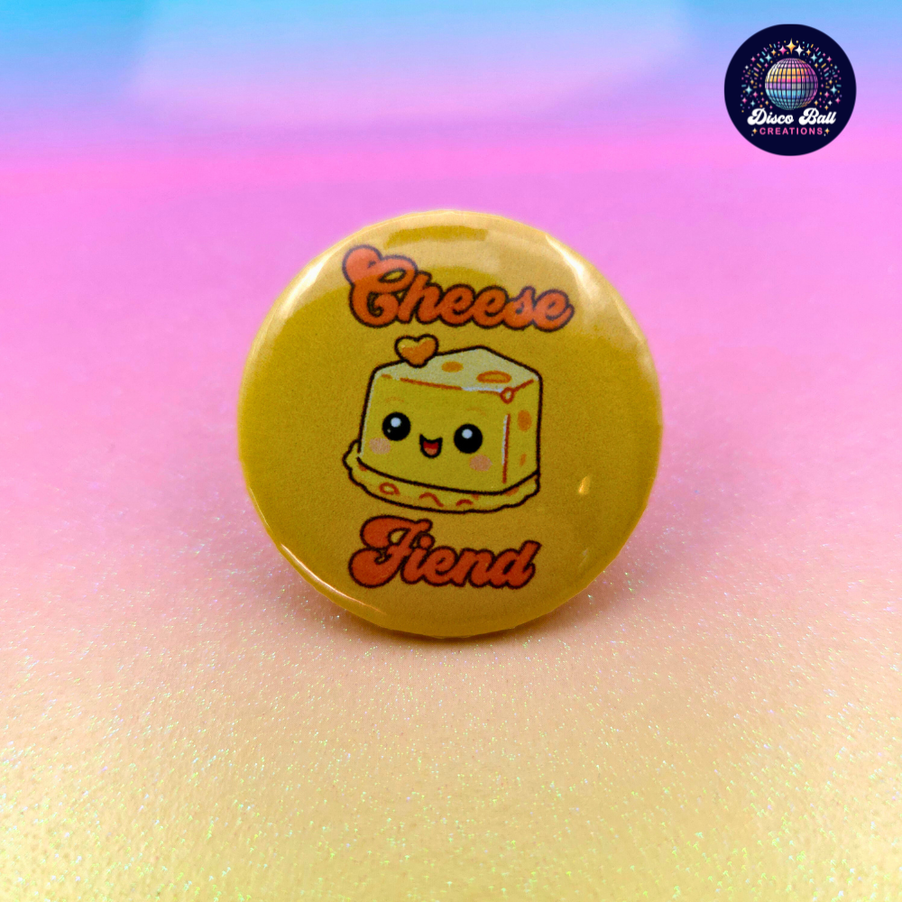 Kawaii Cheese Fiend Badge | Foodie Gift | Funny Button | Cheese Lover Present