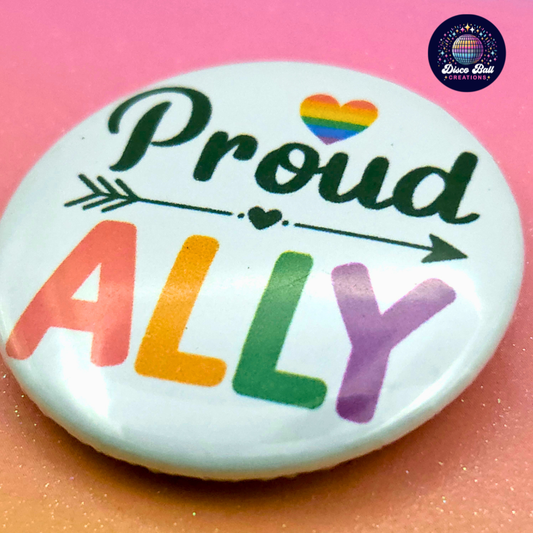 Proud Ally 32mm Button Badge
