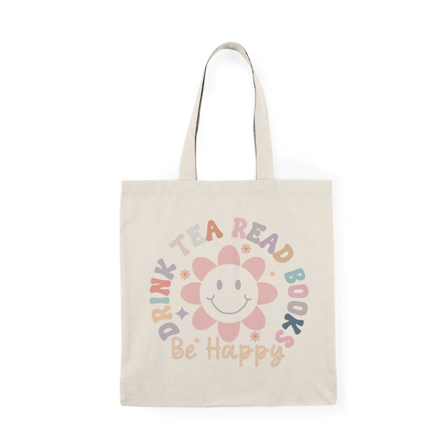 Drink Tea, Read Books, Be Happy Tote Bag | Cozy Reader Gift