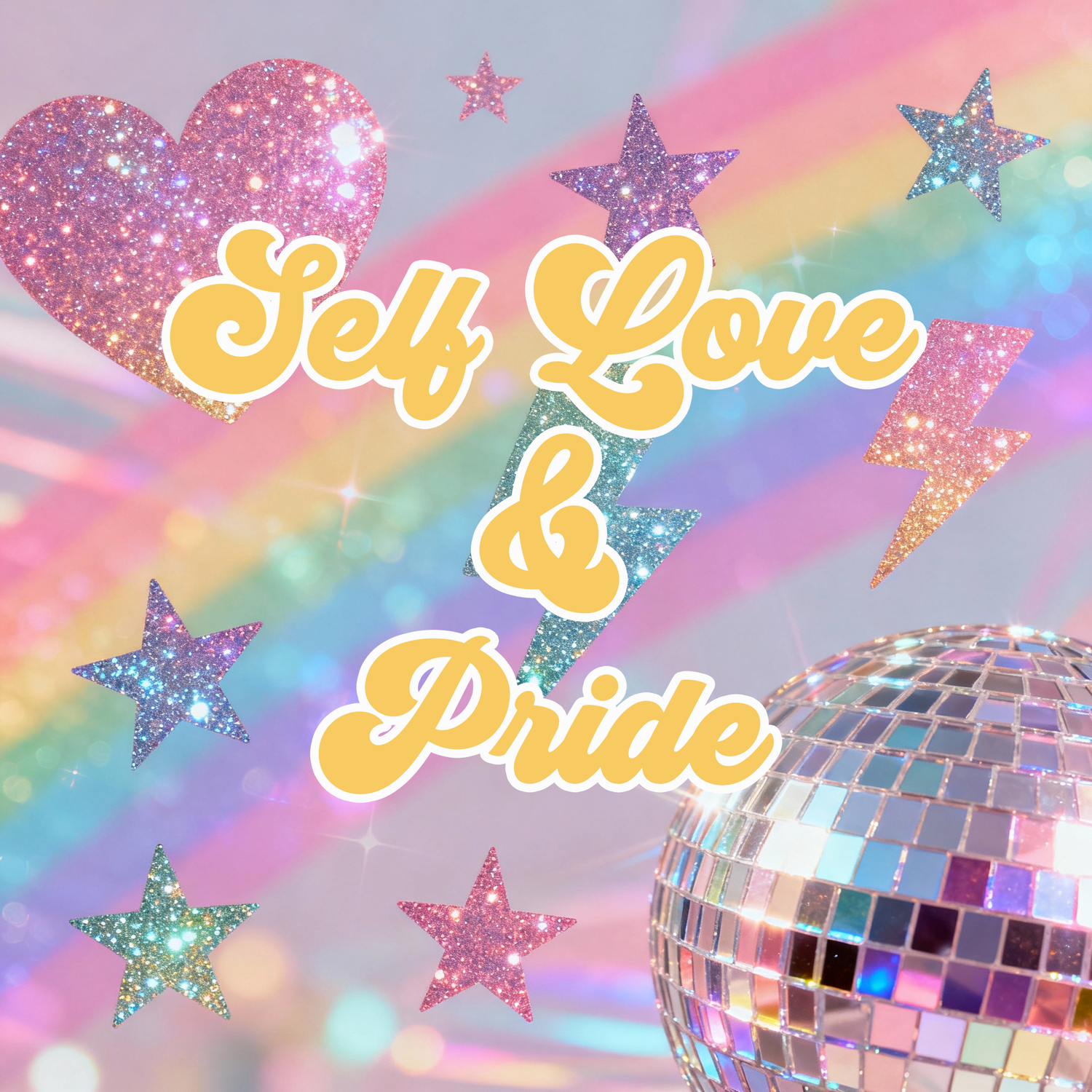 Self-Love & Pride