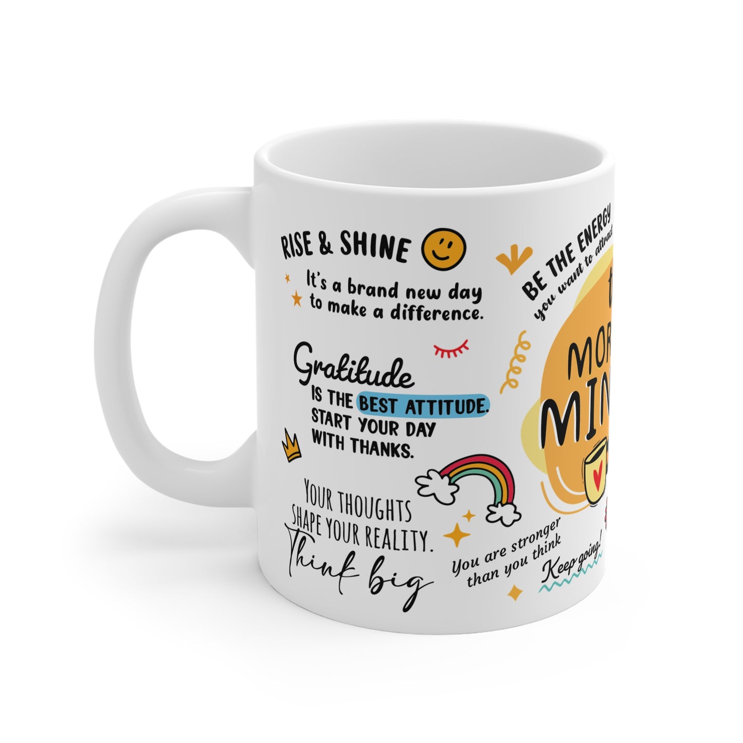 The Morning Mindset Mug. Start Your Day with Positivity and Purpose 11oz White Mug