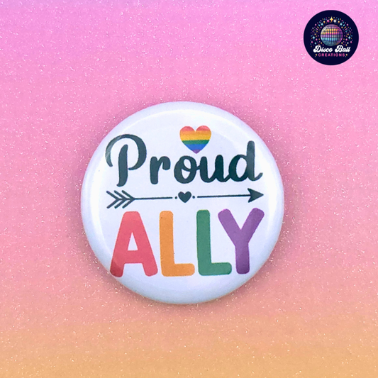 Proud Ally 32mm Button Badge