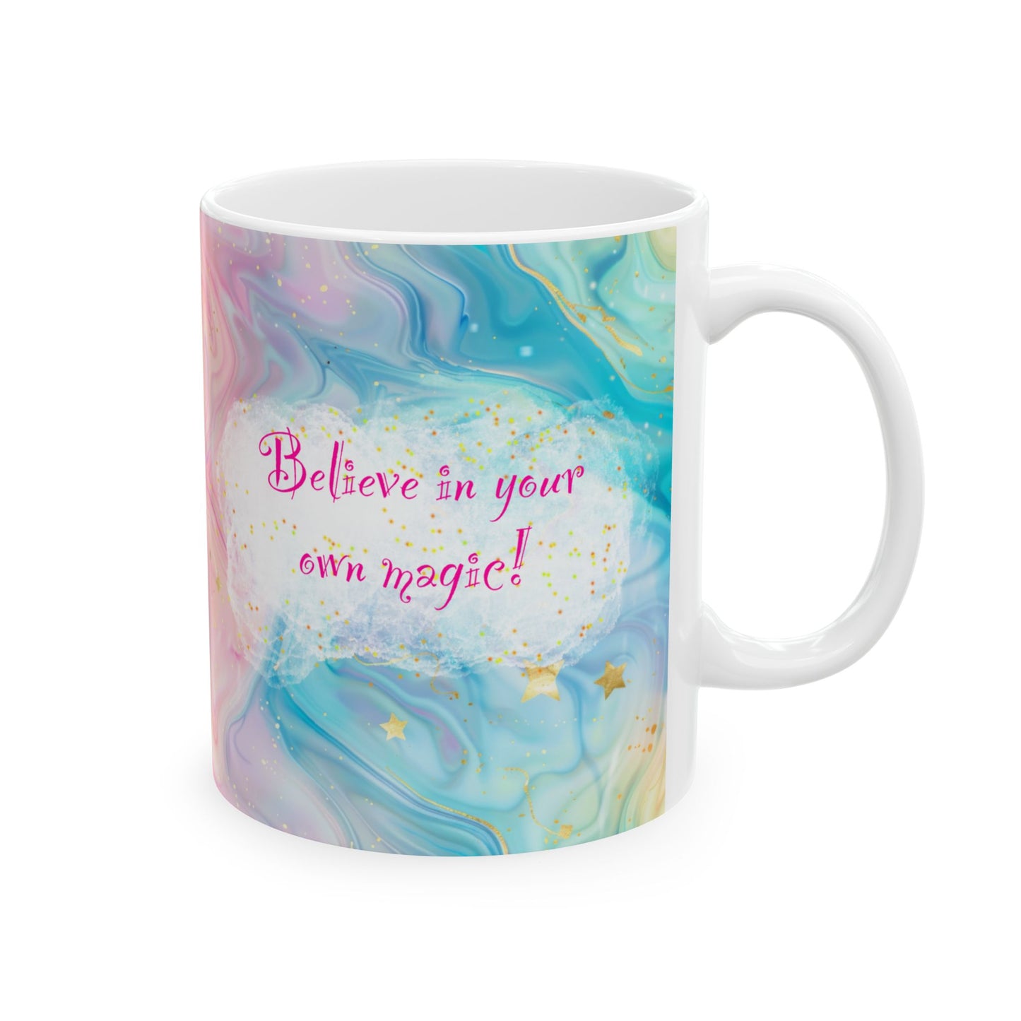 Believe in Your Own Magic Mug – Motivational Affirmation Gift