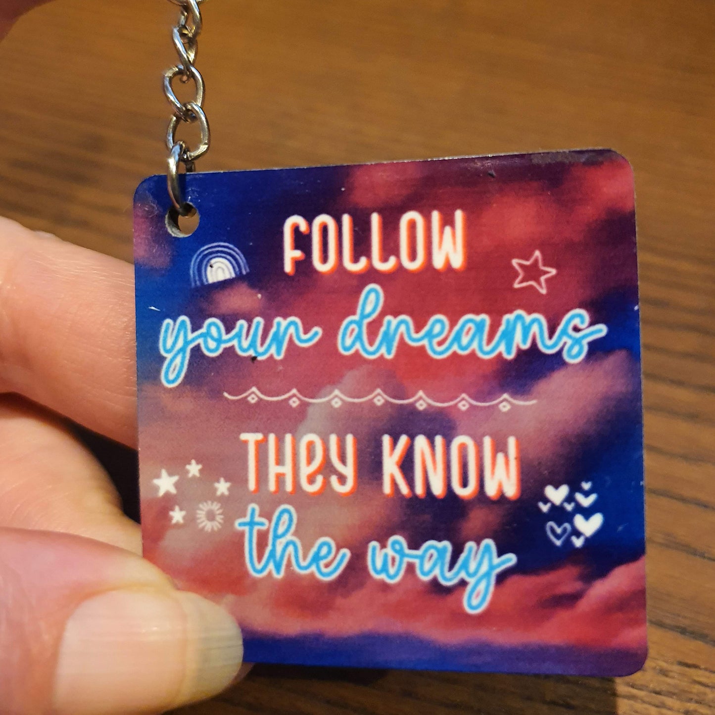 Follow Your Dreams – Inspirational Keyring