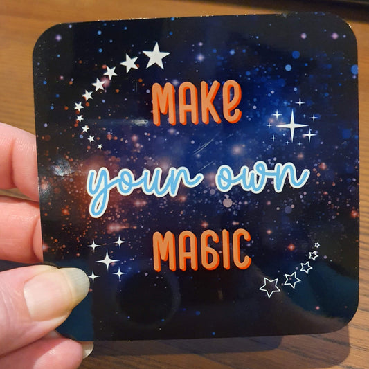 Make Your Own Magic – Galaxy Coaster