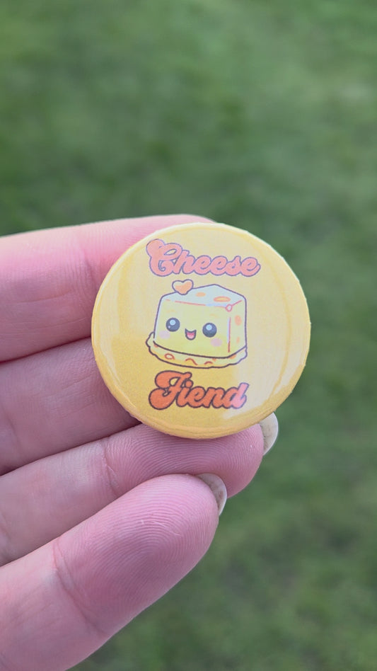 Kawaii Cheese Fiend Badge | Foodie Gift | Funny Button | Cheese Lover Present